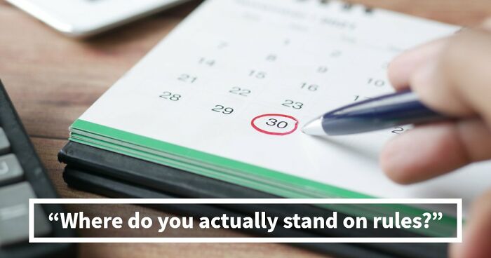 “Rules Are Only For The Weak”: 27 Questions That Reveal Whether You Actually Believe That
