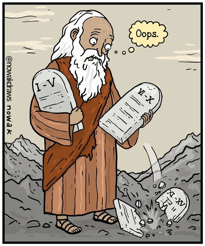 A comic of Moses dropping stone tablets with commandments, showcasing Novak's weirdest ideas for jokes.