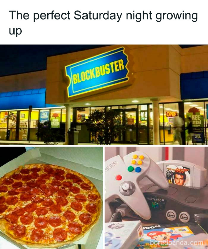 A 90s kid meme showing Blockbuster, pizza, and a Nintendo 64, representing a nostalgic childhood Saturday night.