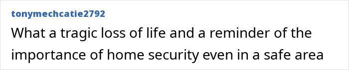 A comment about tragic loss of life and importance of home security related to Bryan Kohberger targeting a house. A comment about tragic loss of life and importance of home security related to Bryan Kohberger targeting a house.