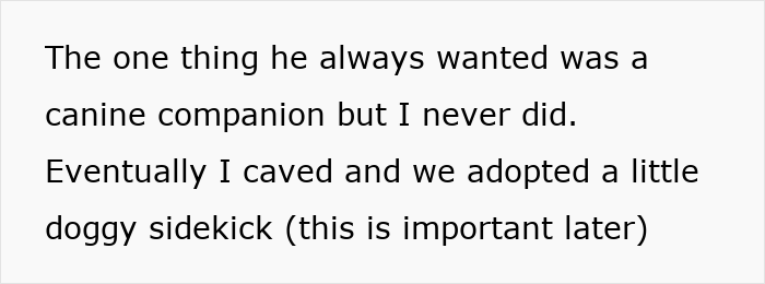 Screenshot of text mentioning a dog, a detail important to the woman's petty revenge against her jobless ex-husband. Screenshot of text mentioning a dog, a detail important to the woman's petty revenge against her jobless ex-husband.