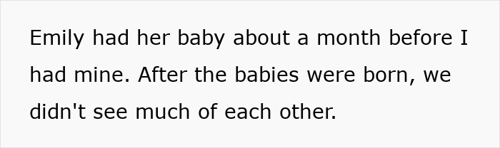 Text detailing the birth of babies and subsequent reduced contact between two women, after a miscommunication.