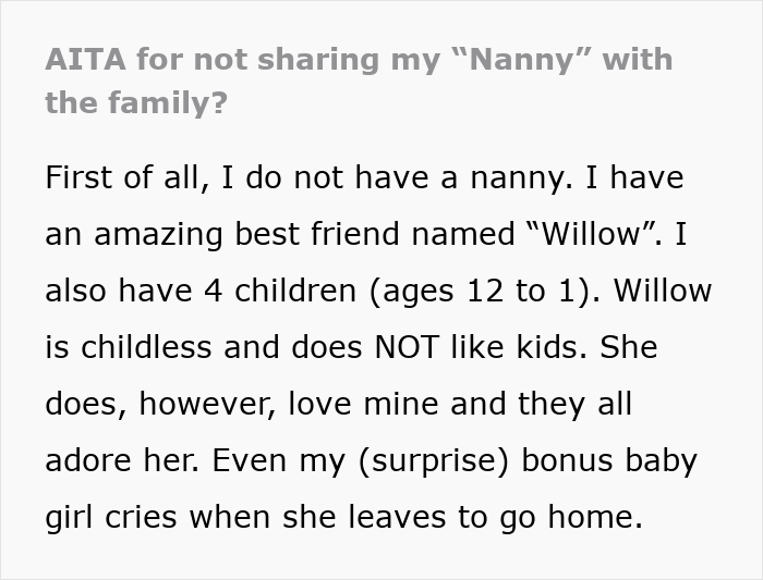 Screenshot of text: AITA for not sharing my “Nanny” with the family?, discussing a best friend joining a family vacation. Screenshot of text: AITA for not sharing my “Nanny” with the family?, discussing a best friend joining a family vacation.