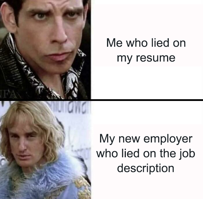 A meme with two images, contrasting lying on a resume with an employer lying on a job description, about a new job.