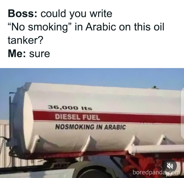 A funny fail with a diesel fuel truck having No Smoking in Arabic written on its side.