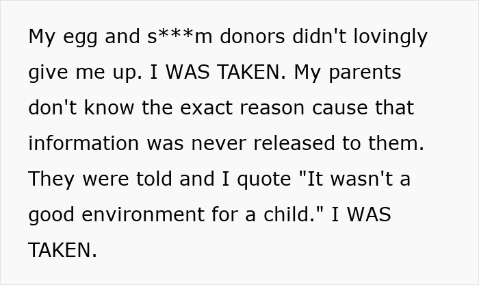 A screenshot showing text about an adopted teen clarifying they were taken, not lovingly given up. A screenshot showing text about an adopted teen clarifying they were taken, not lovingly given up.