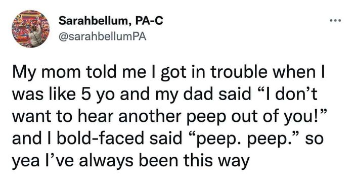A surprisingly honest post from Sarahbellum, PA-C, recalling a childhood defiance against her dad.