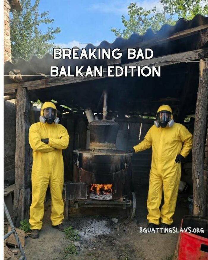 Two individuals in yellow hazmat suits next to a large still, a Breaking Bad Balkan Edition meme, showcasing Eastern Europe.
