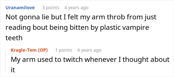 A Reddit user's comment about being bitten by plastic vampire teeth, relating to the spoiled sister's actions. A Reddit user's comment about being bitten by plastic vampire teeth, relating to the spoiled sister's actions.
