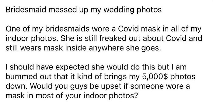 A social media post about a bridesmaid ruining wedding photos by wearing a mask.