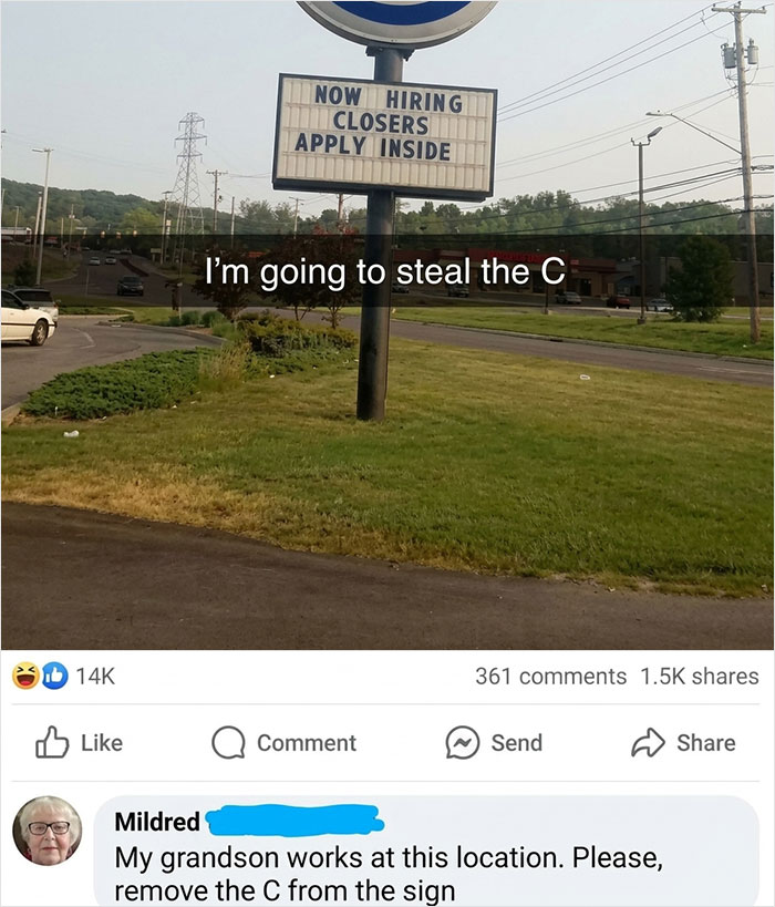 A sign saying Now Hiring Closers with a comment about stealing the C, a visual random joke.