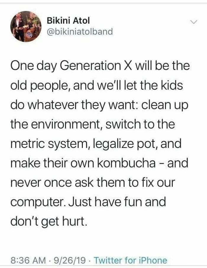 A tweet by Bikini Atol about Gen X letting younger generations fix the world without tech support.