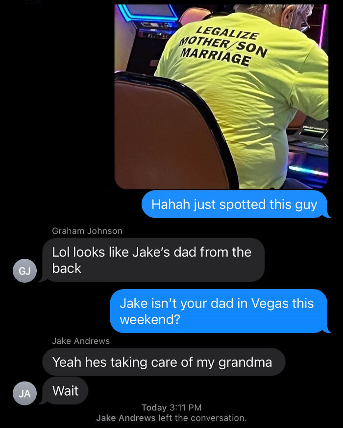 A text message conversation showing a man from behind wearing a neon yellow shirt that says 'LEGALIZEMOTHER/SON MARRIAGE', a truly iconic shirt.
