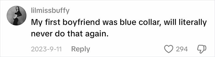 A comment on a viral trend, expressing regret about dating a blue-collar husband. A comment on a viral trend, expressing regret about dating a blue-collar husband.