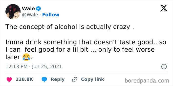 Wale's honest post questioning the concept of alcohol, noting the cycle of feeling good then worse.
