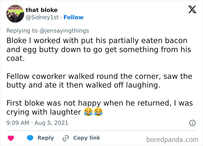A tweet shows a story where a coworker ate another's partially eaten bacon and egg butty, a classic office food thief story.
