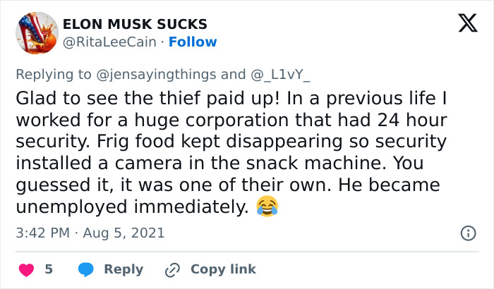 A social media post about an office food thief caught by security cameras, leading to unemployment.