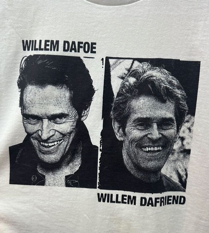 A close-up of an iconic shirt featuring Willem Dafoe and 'Willem Dafriend' text, displaying a playful design.