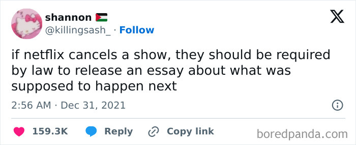 A surprisingly honest post on Twitter from Shannon, suggesting Netflix should release essays for canceled shows.