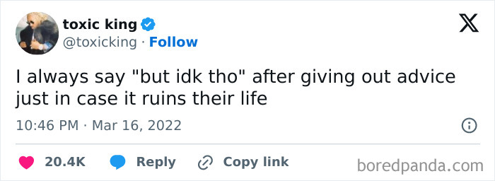 Toxic King's surprisingly honest post on Twitter about saying 'but idk tho' after giving advice.