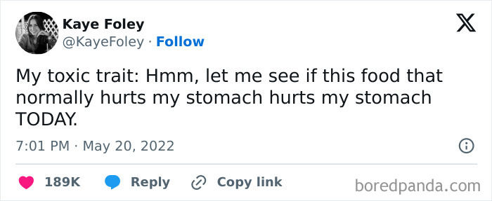A meme queen post on Twitter by Kaye Foley about a toxic trait regarding food that causes stomach pain.