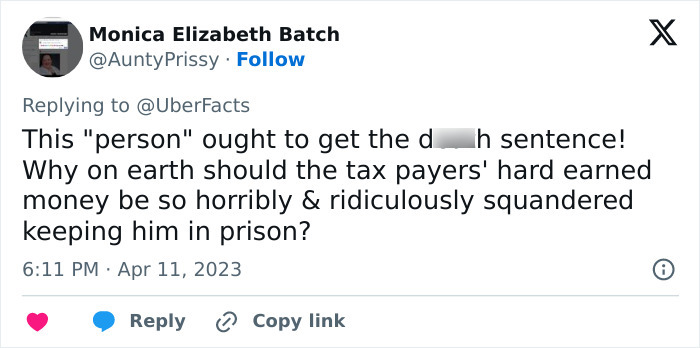 Tweet suggesting a nurse's aide receive a severe sentence and questioning taxpayer money spent on his imprisonment for horrific crimes. Tweet suggesting a nurse's aide receive a severe sentence and questioning taxpayer money spent on his imprisonment for horrific crimes.