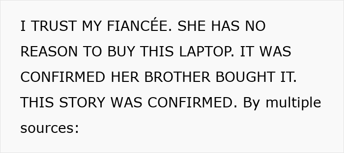 The text confirms the fiancée's brother bought the fancy laptop, dispelling internet theories. The text confirms the fiancée's brother bought the fancy laptop, dispelling internet theories.