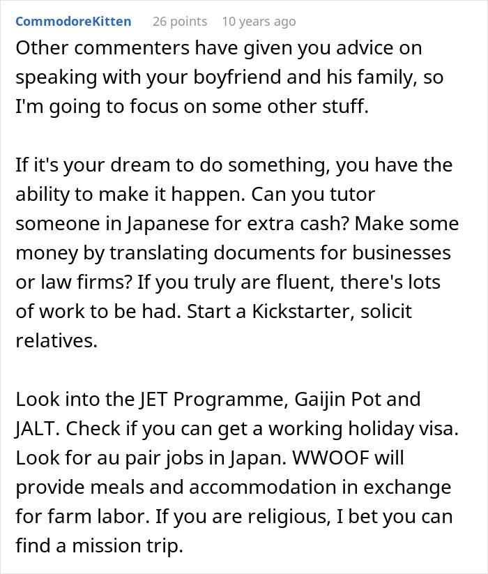 A Reddit comment offering advice to the woman on how to achieve her dream of going to Japan despite her boyfriend's family's cruel plan. A Reddit comment offering advice to the woman on how to achieve her dream of going to Japan despite her boyfriend's family's cruel plan.