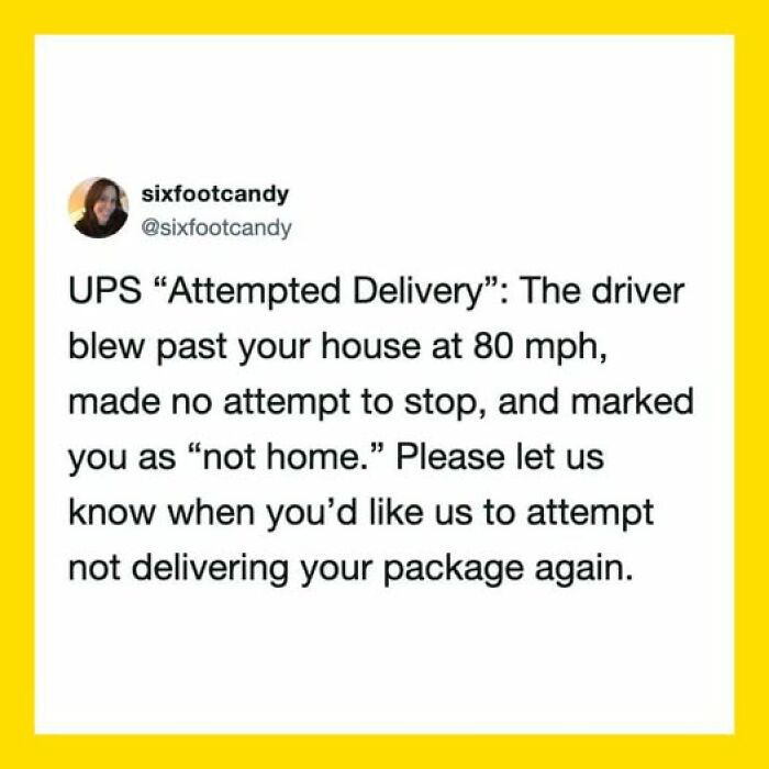 Funny tweets: A tweet humorously describing a frustrating UPS attempted delivery experience, a bit unhinged.