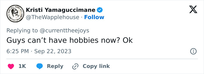 A tweet by Kristi Yamaguccimane, asking if blue-collar husbands can't have hobbies now, referring to shared info. A tweet by Kristi Yamaguccimane, asking if blue-collar husbands can't have hobbies now, referring to shared info.