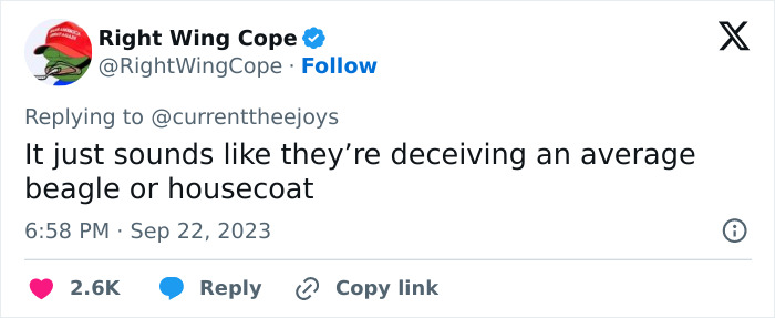 A social media reply from Right Wing Cope discusses deceiving an average beagle or housecoat, referencing blue-collar husbands. A social media reply from Right Wing Cope discusses deceiving an average beagle or housecoat, referencing blue-collar husbands.