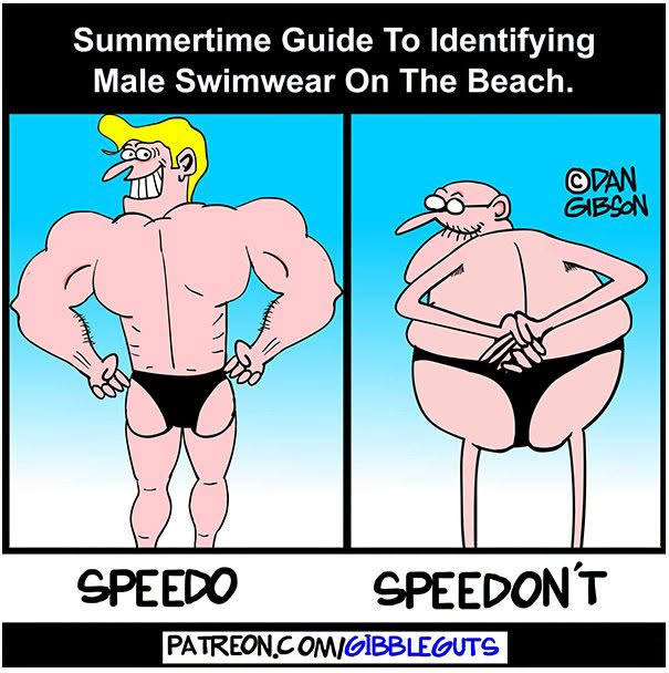 Hilarious one-panel comic by Dan Gibson contrasting a muscular man's speedo with an older man's speedon't, proving growing older doesn't mean growing up.