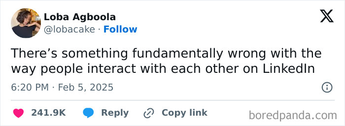 A social media post by Loba Agboola on LinkedIn highlighting the fundamental issues with how people interact on the platform, capturing the absurdity of having a job.