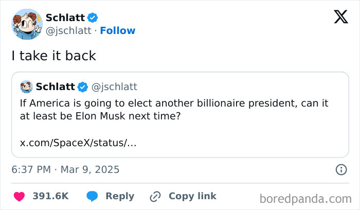 A tweet showing unexpected character development, retracting an earlier statement about electing Elon Musk as president.