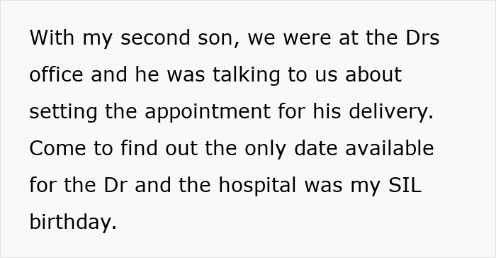 Text describing the available hospital date for a second son's delivery fell on the spoiled SIL's birthday. Text describing the available hospital date for a second son's delivery fell on the spoiled SIL's birthday.