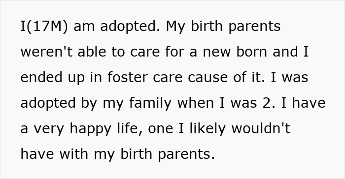 Screenshot of a Reddit post explaining that the adopted teen was in foster care and adopted at age 2, living a happy life. Screenshot of a Reddit post explaining that the adopted teen was in foster care and adopted at age 2, living a happy life.