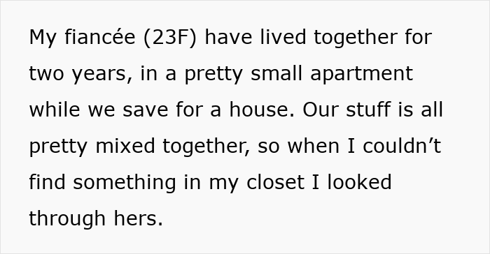 Text explaining a man searching his fiancée's closet for a shirt, leading to discovery of a fancy laptop. Text explaining a man searching his fiancée's closet for a shirt, leading to discovery of a fancy laptop.