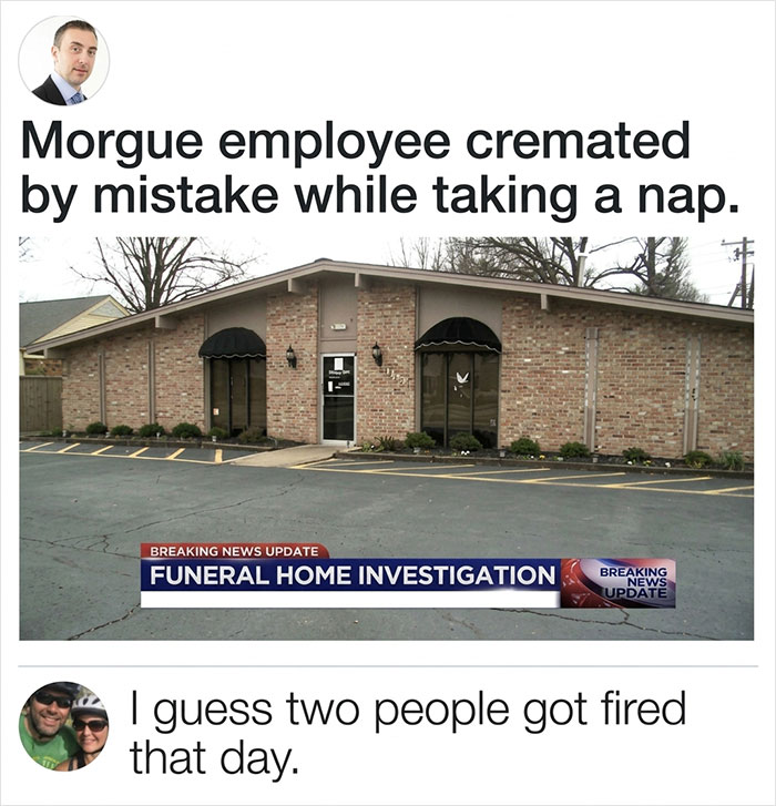 A meme with a news update about a funeral home investigation, an example of random jokes for a laugh.
