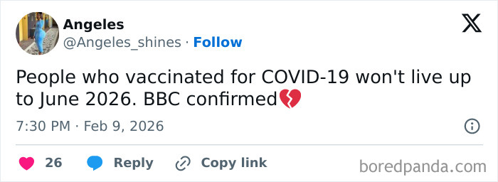 A tweet claiming COVID-19 vaccinated people won't live past June 2026 and BBC confirmed, aging poorly as a false claim.