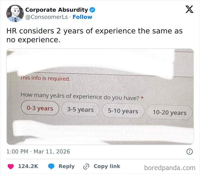 A screenshot from Corporate Absurdity about HR considering 2 years of experience the same as no experience for job applications.