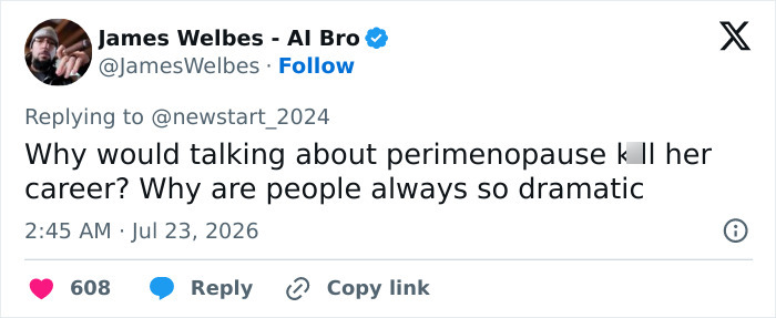 A tweet by James Welbes questioning the drama around discussing perimenopause and its impact on career.