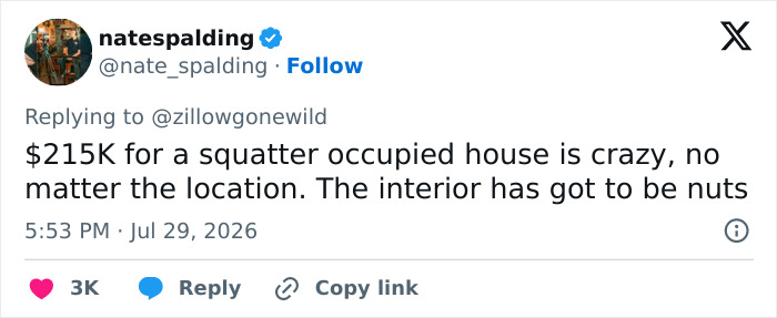 A Zillow listing tweet about a squatter-occupied house being crazy, regardless of location. A Zillow listing tweet about a squatter-occupied house being crazy, regardless of location.