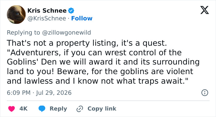 A viral tweet joking about the Zillow listing, calling it a quest to remove goblins from a den. A viral tweet joking about the Zillow listing, calling it a quest to remove goblins from a den.