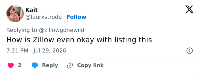 A viral Zillow listing comment from Kait questioning Zillow for listing it. A viral Zillow listing comment from Kait questioning Zillow for listing it.