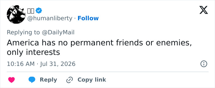 A Twitter post from @humanliberty about America having no permanent friends or enemies, only interests. A Twitter post from @humanliberty about America having no permanent friends or enemies, only interests.