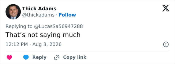 Screenshot of a tweet from Thick Adams saying That's not saying much, about Trump's comments and Melania's absence from public life.