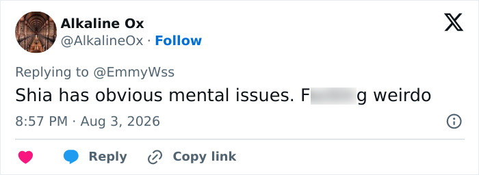 Scott Eastwood exposes A-lister co-star. A screenshot shows a tweet from Alkaline Ox saying Shia has obvious mental issues. F***ing weirdo. Scott Eastwood exposes A-lister co-star. A screenshot shows a tweet from Alkaline Ox saying Shia has obvious mental issues. F***ing weirdo.