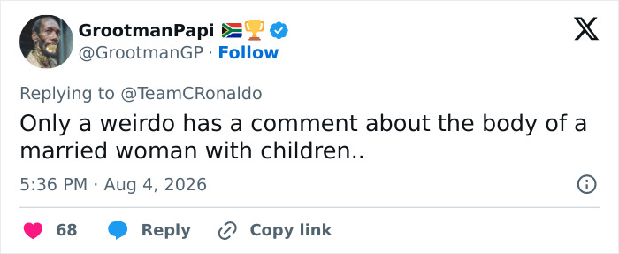 A tweet from GrootmanPapi remarks, Only a weirdo has a comment about the body of a married woman with children, defending Georgina Rodriguez.