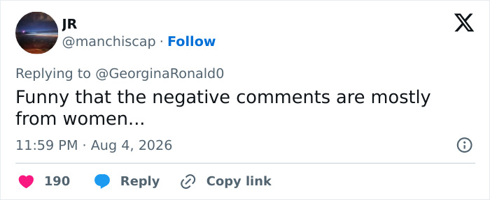 A tweet on August 4, 2026, from JR states, Funny that the negative comments are mostly from women, regarding Georgina Rodriguez body-shamers.