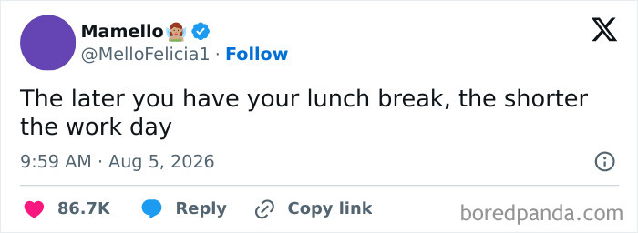 A tweet about the beautiful absurdity of having a job, discussing the length of the workday relative to lunch breaks.
